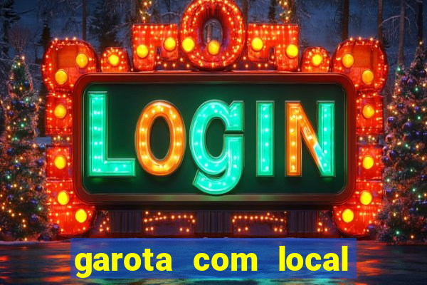 garota com local em joinville